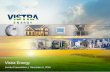 Vistra Energy - s21.q4cdn.com · trends, current conditions ... Vistra Energy Corp. and Vistra Operations Company, ... Vistra Energy is the largest electric power generator and retail