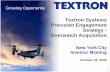 Textron Systems Precision Engagement Strategy - Overwatch ...library.corporate-ir.net/library/11/110/110047/items/223417/Over... · Precision Engagement Strategy - Overwatch Acquisition.