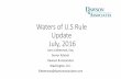 Waters of U.S Rule Update July, 2016 - floridaenet.comfloridaenet.com/wp-content/uploads/2016/08/WOTUS-PP-v2.pdf> Relief--- Declare Rule unlawful, vacate and set side rule ... Ligaon,