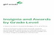 Insignia and Awards by Grade Level - Girl Scouts ... · Insignia and Awards by Grade Level A Quick Guide to Available Badges, Pins, ... My Promise, My Faith Pins Cadette Program Aide