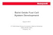 Solid Oxide Fuel Cell System Development - National … Library/Events/2001/seca...Solid Oxide Fuel Cell System Development Nguyen Minh 2nd Solid State Energy Conversion Alliance Workshop