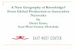 A New Geography of Knowledge? From Global Production to Innovation Networks New Geography of Kno2015-03-091 A New Geography of Knowledge? From Global Production to Innovation Networks
