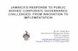JAMAICA’S RESPONSE TO PUBLIC BODIES’ CORPORATE GOVERNANCE ... · JAMAICA’S RESPONSE TO PUBLIC BODIES’ CORPORATE GOVERNANCE CHALLENGES: FROM INNOVATION TO IMPLEMENTATION By: