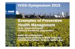 Examples of Preventive Health Management - IVSS of Preventive Health Management ... 17.06.2015 IVSS Symposium 2015 BASF SE, Dr.G.Rutkowski 7 150 years ... Felix Burda Award 2006, ...