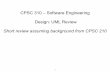 CPSC 310 – Software Engineering Design: UML Reviewcs310/2015W2/6-DesignIntroAndUML... · CPSC 310 – Software Engineering Design: UML Review ... Detailed design ... UML: Unified