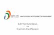 LAND RECORDS MODERNISATION PROGRAMME - … RECORDS MODERNISATION PROGRAMME By Shri Vipin Kumar Bansal , ... Karnataka, Kerala, Maharashtra, Madhya Pradesh, Odisha, Punjab ... India