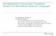 Fast Realization of Automatic Translation Systems … Realization of Automatic Translation Systems for New Mission-Relevant Languages Dr. Matthias Hecking Sandra Noubours Fraunhofer