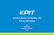 Seamless Device Connectivity with IoTivity and Zephyr · Seamless Device Connectivity with IoTivity and Zephyr 2/8/2018 By ... – Intel Edison ... C++ APIs Java APIs
