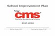 School Improvement Plan - Charlotte-Mecklenburg Improvement Plan 2017-2018 School Improvement Plans remain in effect for two years, but a School Leadership Team may amend as often