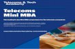 Telecoms Mini MBA - Telecoms & Tech Academy Mini MBA The leading 5-day Mini MBA programme for the telecoms ecosystem Join the 10,000 industry professionals from 350 leading operators,