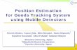 Position Estimation for Goods Tracking System using Mobile ...mineno/research/20050914-KES2005-mineno-ppt.pdf · Position Estimation for Goods Tracking System ... RF based proximity: