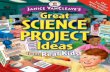 Janice VanCleave’s great science project ideas from real …quitelovely.wikispaces.com/file/view/Great+Science... ·  · 2012-04-14Janice VanCleave’s great science project ideas