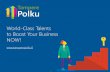 World-Class Talents to Boost Your Business NOW!microsoftfi.azurewebsites.net/tamperepolku2016/pdf/tamperepolku... · World-Class Talents to Boost Your Business NOW! ... first real