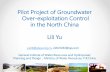 Pilot Project of Groundwater Over-exploitation Control in ...iwra.org/...Cancun2017_RS23_GWOverexploitationControlNorthChina.pdf · Green: proportion of groundwater supply; Red: proportion