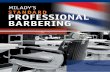 Milady's Standard Professional Barbering, 5th Ed. · 4 PART 1Orientation to Barbering Your orientation to the study of barbering begins with a review of the study skills you may have