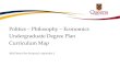 Politics Philosophy Economics Undergraduate Degree –Philosophy –Economics Undergraduate Degree Plan ... Core PHIL ECON PPEC 200 PPEC 400 POLS 110 POLS 250 ... PHIL 361 PHIL 373