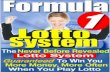 Formula 1 Lotto System · 3 Formula 1 Lotto System Here Are Your Confidential, Customized ‘POWERPLAY’ Number Profiles for the Multi-State PowerBall 5/69 - 1/26 - U.S.A