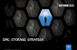 EMC STORAGE STRATEGY - Dell EMC Israel · EMC STORAGE STRATEGY ... Source: IDC Worldwide Quarterly PBBA Tracker ... IDC , “WW Quarterly Disk Storage Systems Tracker-2014Q4” Mar