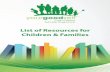 List of Resources for Children & Families - Cork City Libraries · Your Good Self List of Resources for Children & Families Online Resources for Children and Families. Your Good Self