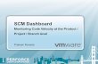 SCM Dashboard - Perforce · What is SCM Dashboard? • A framework for organizing, automating, and analyzing software configuration methodologies, metrics, processes, and