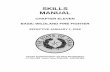 Curriculum Skills Manual, Chapter 11 . MANUAL . CHAPTER ELEVEN . BASIC WILDLAND FIRE FIGHTER . EFFECTIVE JANUARY 1, 2018 . ... National Fire Protection Association, Quincy, MA …