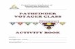 PATHFINDER VOYAGER CLASS - centralja.org · AY Legion of Honour ... everyday situations, contacts and ... Human Relationships - Parents, Family & Others. c. Earning and Spending Money.