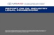 REPORT ON OIL INDUSTRY LEGAL FRAMEWORKpdf.usaid.gov/pdf_docs/PA00JNK5.pdf · REPORT ON OIL INDUSTRY LEGAL FRAMEWORK ... Reviewer Organization Contact Details ... 10.0 OIL TRANSPORTATION