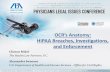 OCR’s Anatomy: HIPAA Breaches, Investigations, …€™s Anatomy: HIPAA Breaches, Investigations, and Enforcement ... (See next slide.) 15) ... Made in good faith and within the