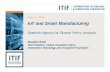 IoT and Smart Manufacturing - Information Technology … · The Internet of Things & Manufacturing IoT applications in mfg. and factory settings expected to generate $1.2 to $3.7