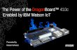 This Is the Title of the Presentation - developer.qualcomm.com · Enabled by IBM Watson IoT . Agenda • Arrow Overview ... – C# – Etc . IBM Watson IoT Platform HTTP (limited