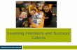 Learning Intentions and Success Criteria · CATHOLIC EDUCATION OFFICE MELBOURNE Personalised learning at the intended level of the curriculum attends to student entitlements …
