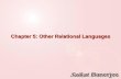 Chapter 5: Other Relational Languages - WordPress.com · Chapter 5: Other Relational Languages Tuple Relational Calculus Domain Relational Calculus Query-by-Example (QBE) ... P represents