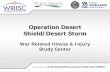 Operation Desert Shield/Desert Storm - War Related … · DU Registry and Upcoming Burn Pit ... Veterans are eligible for benefits if they served in Operation Desert Shield/Desert