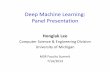 Deep Machine Learning: Panel Presentation - microsoft.com · Visible light image Audio Thermal Infrared Camera array 3d range scans ... –Deep Learning: ... •Representation learning
