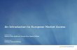 An Introduction to European Market Access€¦ · An Introduction to European Market Access ... Under AMNOG, the process in ... Page 10 Market access framework for Spain
