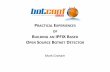 PRACTICAL EXPERIENCES OF BUILDING IPFIX B … · OUTLINE RESEARCH PROBLEM: Botnet detection in Cloud Providers FLOW: IPFIX and NetFlow CONCEPTUAL FRAMEWORK: Build environment & challenges