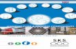 HYGIENIC TUBE & PROCESS COMPONENTS - SKS B.V.€¦ ·  · 2018-03-05Dimensions according to: EN10357 series A and D. The Q-Plus tube has a value Ra