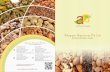 final Catalogue - 25-11-2013 - Ashapura Commodities Impex has now evolved into Ashapura Agrocomm Pvt Ltd., a privately held Limited Liability Company by the Bhanushali family. With