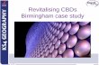 Revitalising CBDs Birmingham case study - GeoWilmingtongeowilmington.weebly.com/.../10.1.4_revitalising_birminghams_cbd.pdf · 4 of 22 © Boardworks Ltd 2005 Explain three reasons