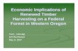 Economic Implications ofEconomic Implications of Renewed ... · Economic Implications ofEconomic Implications of Renewed Timber Harvesting on a Federal FtiWt OForest in Western Oregon
