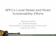 MTC’s Local Street and Road Sustainability Effortspavementvideo.s3.amazonaws.com/2012_Pavement_National/PDF/We… · MTC’s Local Street and Road Sustainability Efforts Theresa