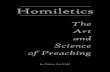 Homiletics - The Art And Science Of Preaching · 4 Homiletics I. What Is Homiletics? A. It is the art and science of preaching, communication. B. Communication is not talking, it