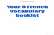 Year 8 French vocabulary booklet - North Leamington School · Unit 3 Adrian Mole ... Year 8 French vocabulary booklet 5 important important qui who / which le musée the museum la