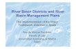 River Basin Districts and River Basin Management Plans · River Basin Districts and River Basin Management Plans ... Evolution of the ... Historical LAW BOOK with seven parts, it