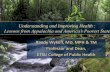 Understanding and Improving Health : Lessons from ... · Understanding and Improving Health : Lessons from Appalachia and America’s Poorest State ... 40th Percentile 50th Percentile