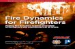 Fire Dynamics for Firefighters COPY - pavpub.com · Fire Dynamics for Firefighters ... or transmitted in any form or by any means, electronic, mechanical, ... Basic fire dynamics