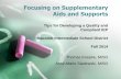 Focusing on Supplementary Aids and Supports on Supplementary...Focusing on Supplementary Aids and Supports Tips for Developing a Quality and Compliant IEP Macomb Intermediate School