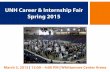 UNH Career Internship Fair Spring 2015 Engineering; 35. Electrical Engineering; 30. ... UNH Career Internship Fair – Spring 2015. Employer Survey. Employer Advice for Students. 1.