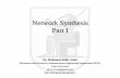 Network Synthesis Part I - Cairo Universityscholar.cu.edu.eg/.../files/lecture_8-_network_synthesis_-_part_i.pdf · Network Synthesis Part I Dr. Mohamed Refky Amin Electronics and