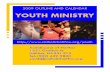 2009 OUTLINE AND CALENDAR YOUTH MINISTRY · ther and the Lord Jesus Christ.” ... (Oxford St. & Jubilee Rd.) Ignite: Youth Leadership Program "If you are what you ... Using upbeat